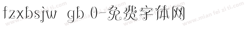 fzxbsjw  gb 0字体转换